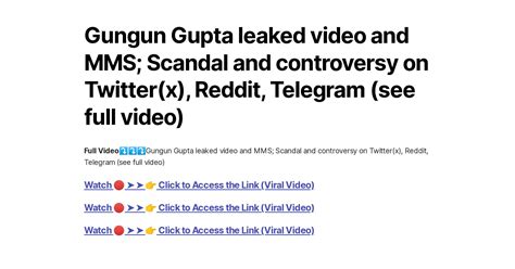 gungun gupta sec video|Gungun Gupta Reacts to Explicit Video Scandal